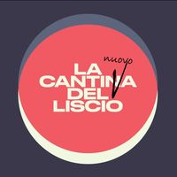 PARTE IL PODCAST LA CANTINA DEL NUOVO LISCIO