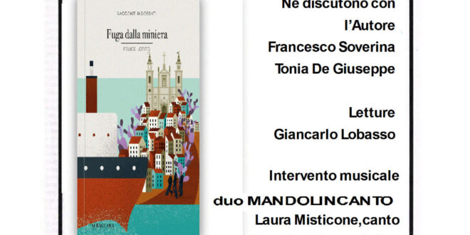 ETHOS E NOMOS, Via Bernini, 50 Napoli, Giovedì 14 novembre, ore 17,30, Presentazione “FUGA DALLA MINIERA”, Di Felice Lotito, ALBACCARA CASA EDITRICE